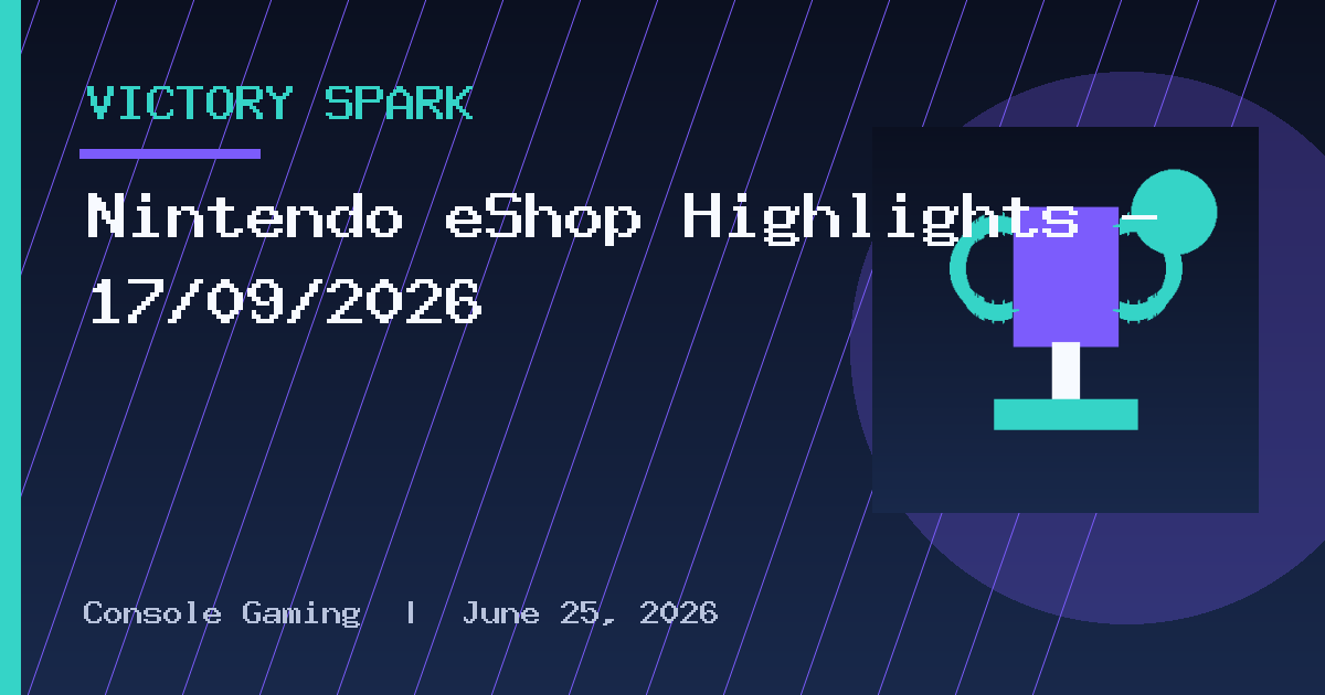 Nintendo eShop Highlights – 17/09/2026