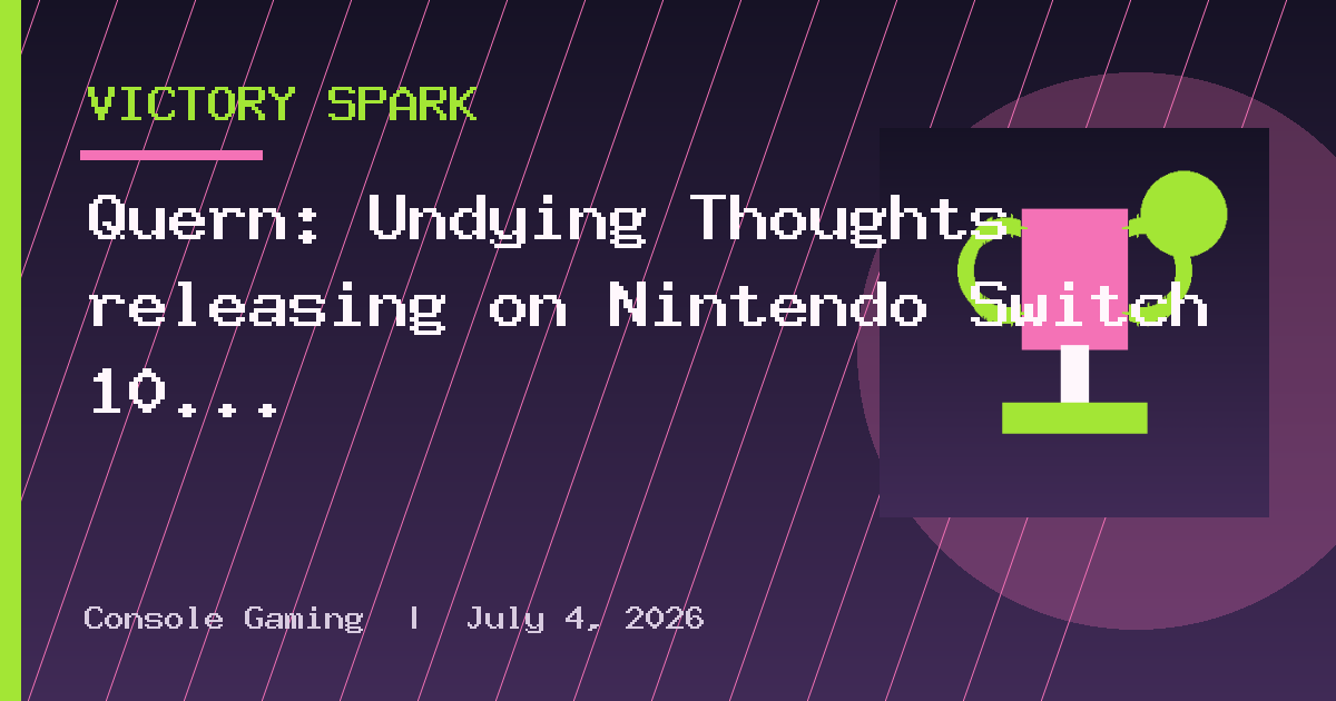 Quern: Undying Thoughts releasing on Nintendo Switch 10 years after PC debut